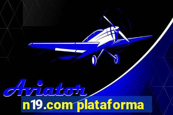 n19.com plataforma